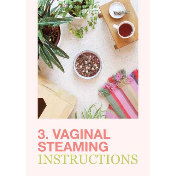 Vaginal steaming instructions